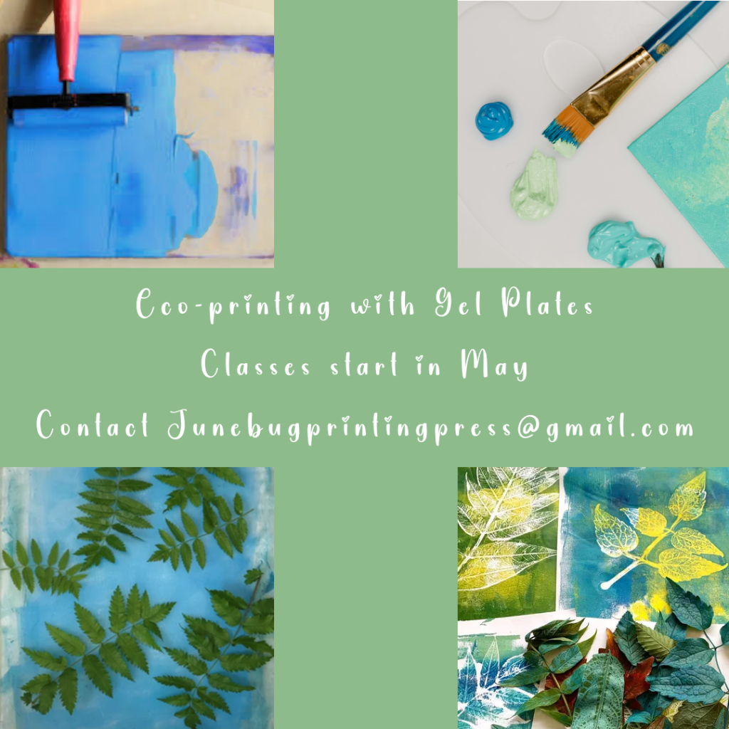 Collage of eco-printing images featuring a blue ink roller, paintbrush with teal paint, leaves on gel printing plate, and printed leaves with a light blue background. Overlay text promotes eco-printing classes starting in May.